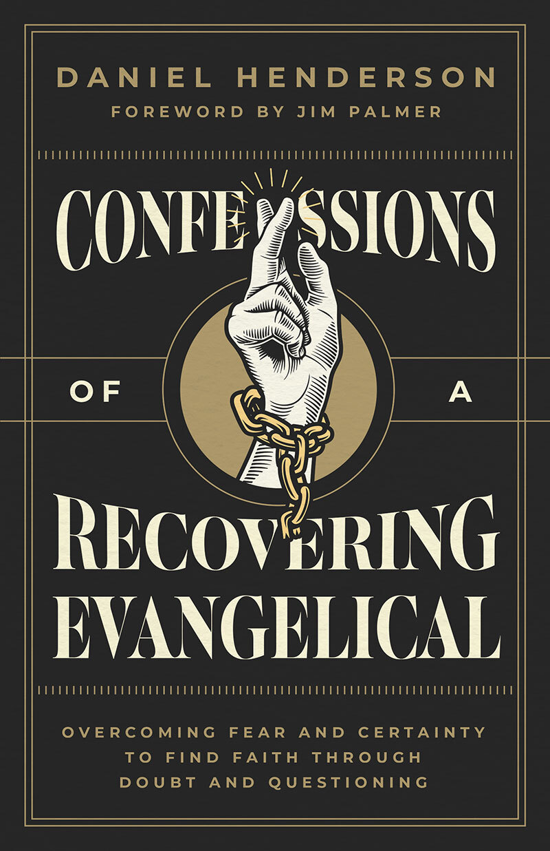 Confessions of a Recovering Evangelical