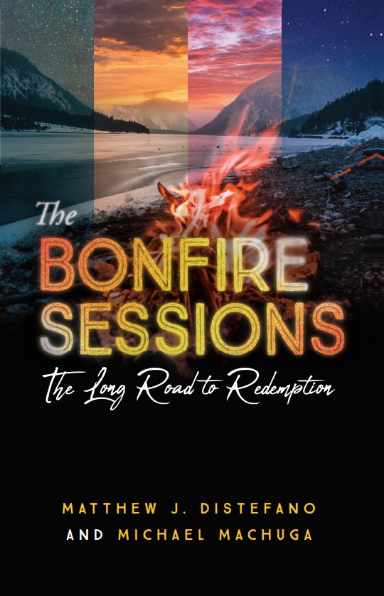 The Bonfire Sessions The Long Road to Redemption