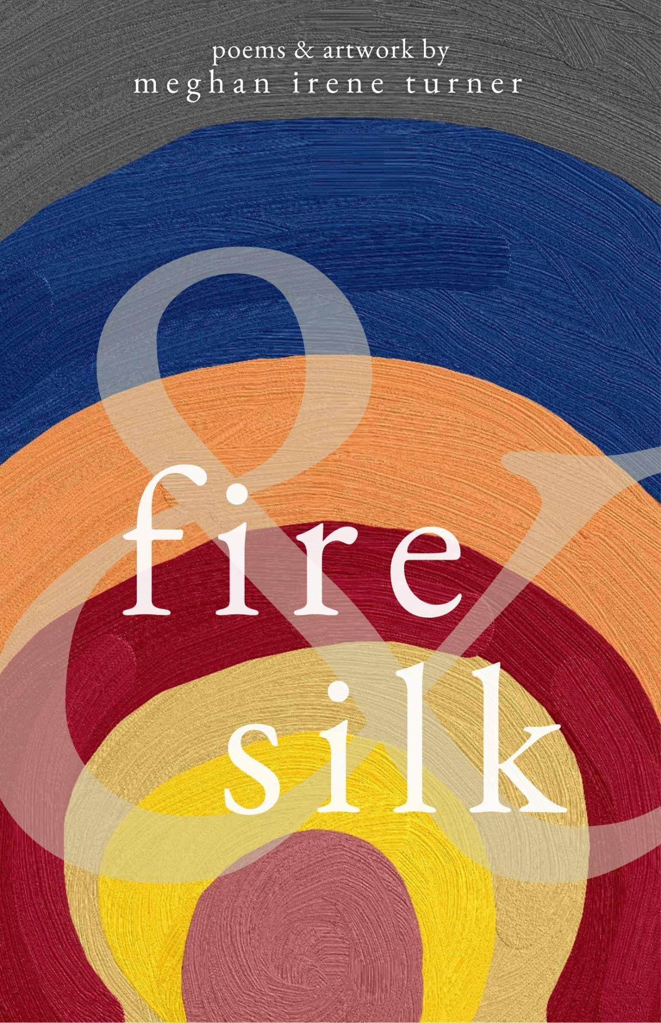 fire and silk